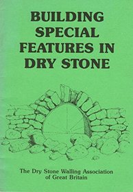 BUILDING SPECIAL FEATURES IN DRY STONE