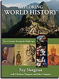 Exploring World History Text Vol 1 Notgrass 2014