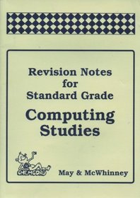 Revision Notes for Standard Grade Computing Studies