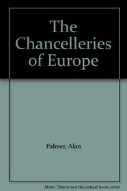 The Chancelleries of Europe