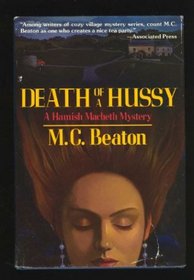 Death of a Hussy (Hamish MacBeth, Bk 5)