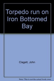 Torpedo run on Iron Bottomed Bay