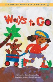 Ways to Go (Compass Point Early Readers)