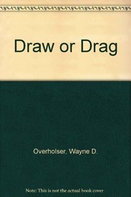 Draw or Drag