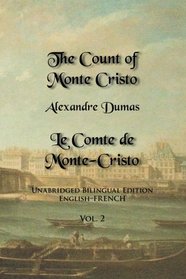 The Count of Monte Cristo: Unabridged Bilingual Edition, English-French, Vol. 2 (English and French Edition)