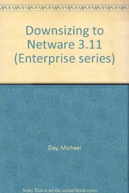 Enterprise Series: Downsizing to Netware