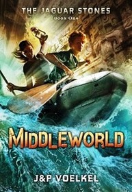Middleworld (The Jaguar Stones, Bk 1)