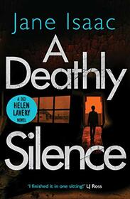 A Deathly Silence (3) (DCI Helen Lavery)