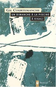 Un dimanche a la piscine a Kigali: Roman (French Edition)