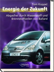 Energie der Zukunft.