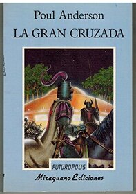 La gran cruzada (Futuropolis) (Spanish Edition)