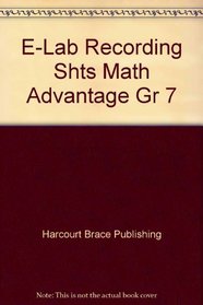 E-Lab Recording Shts Math Advantage Gr 7