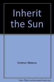 Inherit the Sun