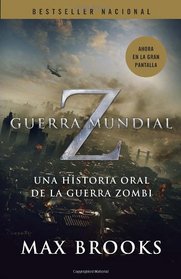 Guerra Mundial Z / World War Z (Spanish Edition)
