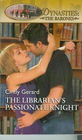 The Librarian's Passionate Knight (Dynasties: The Barones, Bk 8)