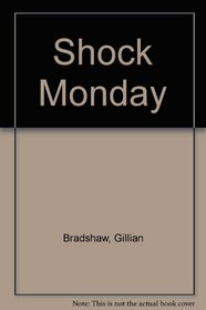 Shock Monday