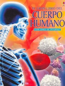 El Gran Libro del Cuerpo Humano (Spanish Edition)