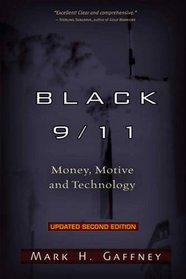 Black 9/11: Money, Motive and Technology