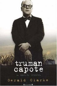 Truman Capote: La biografia definitiva