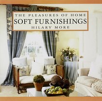 Soft Furnishings: Pleasures Of Home
