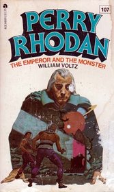 The Emperor and the Monster (Perry Rhodan, 107)