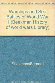 Warships and Sea Battles of World War I