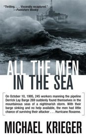 All the Men in the Sea : The Untold Story of One of the Greatest Rescues in History