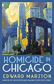 Homicide in Chicago (aka Saint's Rest) (Merlin Richards, Bk 2)