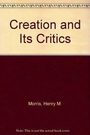 Creation and Its Critics