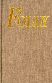 Folly, a novel (Crossing Press feminist series)