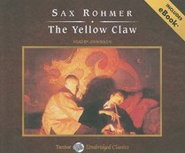 The Yellow Claw, with eBook (Tantor Unabridged Classics)