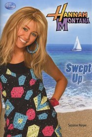 Swept Up (Hannah Montana Novels)