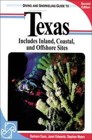 Diving and Snorkeling Guide to Texas: Includes Inland, Coastal, and Offshore Sites (Lonely Planet Diving & Snorkeling Great Barrier Reef)