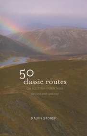 50 Classic Routes on Scottish Mountains