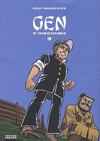 Gen d'Hiroshima, Tome 9 (French Edition)