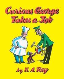 Curious George Takes a Job (with read aloud CD)