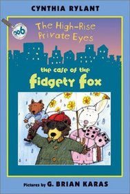 The Case of the Fidgety Fox (High-Rise Private Eyes, Bk 6)