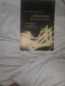 Instructor's Manual for Literature; Structure, Sound and Sense