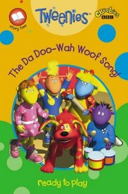 Da Doo-Wah Woof Song: Da Doo-wah Woof Song (Tweenies)