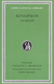 Xenophon: Anabasis (Loeb Classical Library)