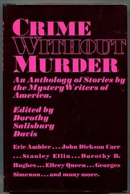 Crime Without Murder: An Anthology of Stories,