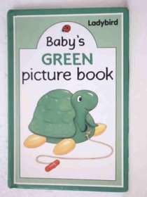 Baby's Green Picture Book (Ladybird Baby Picture Books)