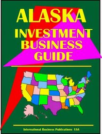 Alaska Investment and Business Guide