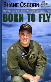 Born to Fly: The Untold Story of the Downed American Reconnaissance Plane (Thorndike Press Large Print Biography Series)