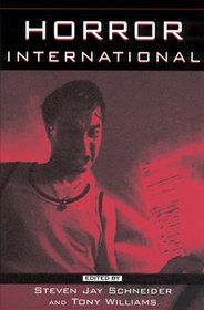 Horror International (Contemporary Approaches to Film and Television)