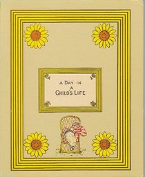 A Day in a Child's Life (Kate Greenaway's)