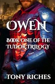 Owen - Book One of the Tudor Trilogy (Volume 1)