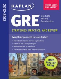 GRE 2013: Strategies, Practice, and Review