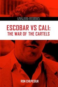 Pablo Escobar Versus Cali: The War of the Cartels