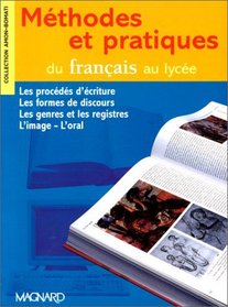 Mthodes et pratiques du franais au lyce